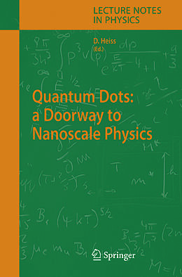 Kartonierter Einband Quantum Dots: a Doorway to Nanoscale Physics von 