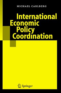 Couverture cartonnée International Economic Policy Coordination de Michael Carlberg