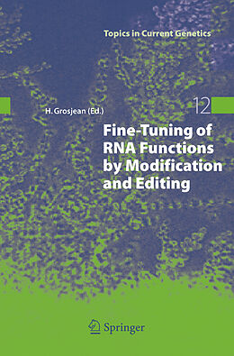 Couverture cartonnée Fine-Tuning of RNA Functions by Modification and Editing de 