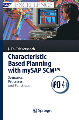 Couverture cartonnée Characteristic Based Planning with mySAP SCM  de Jörg Thomas Dickersbach