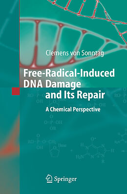 Couverture cartonnée Free-Radical-Induced DNA Damage and Its Repair de Clemens Sonntag