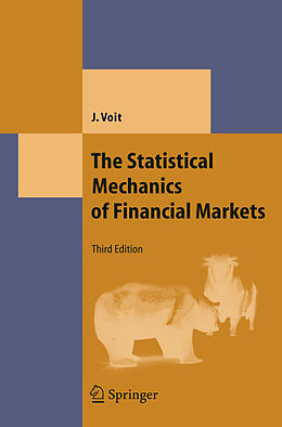 Kartonierter Einband The Statistical Mechanics of Financial Markets von Johannes Voit