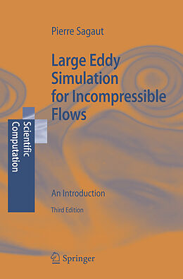 Couverture cartonnée Large Eddy Simulation for Incompressible Flows de P. Sagaut