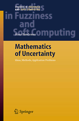 Kartonierter Einband Mathematics of Uncertainty von Hans Bandemer