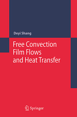 Couverture cartonnée Free Convection Film Flows and Heat Transfer de De-Yi Shang