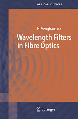 Couverture cartonnée Wavelength Filters in Fibre Optics de 