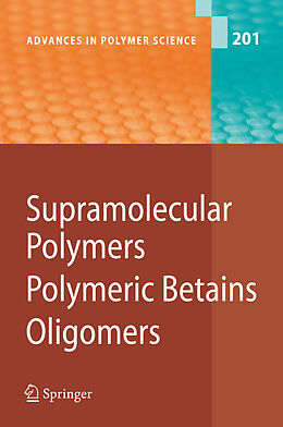 Couverture cartonnée Supramolecular Polymers/Polymeric Betains/Oligomers de 