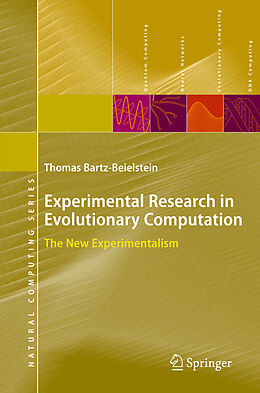 Kartonierter Einband Experimental Research in Evolutionary Computation von Thomas Bartz-Beielstein