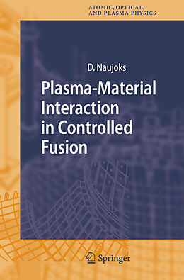 Couverture cartonnée Plasma-Material Interaction in Controlled Fusion de Dirk Naujoks