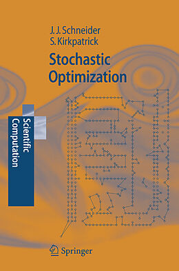 Kartonierter Einband Stochastic Optimization von Scott Kirkpatrick, Johannes Schneider