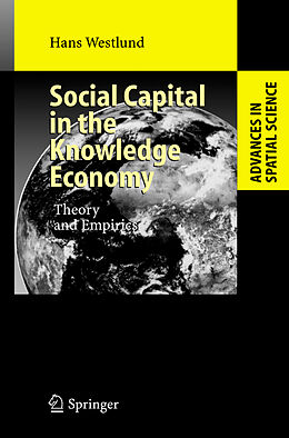Kartonierter Einband Social Capital in the Knowledge Economy von Hans Westlund