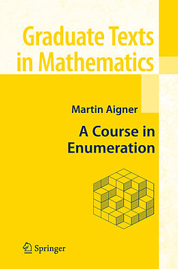 Kartonierter Einband A Course in Enumeration von Martin Aigner