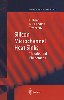 Couverture cartonnée Silicon Microchannel Heat Sinks de Lian Zhang, Thomas W. Kenny, Kenneth E. Goodson