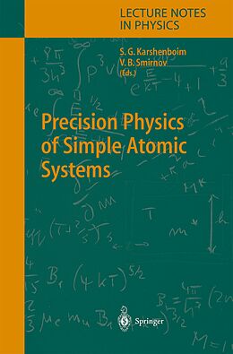 Kartonierter Einband Precision Physics of Simple Atomic Systems von 