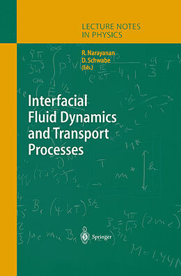 Kartonierter Einband Interfacial Fluid Dynamics and Transport Processes von 