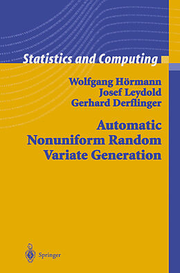 Kartonierter Einband Automatic Nonuniform Random Variate Generation von Wolfgang Hörmann, Gerhard Derflinger, Josef Leydold