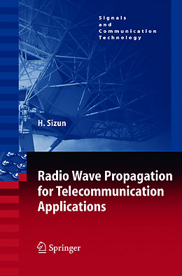 Kartonierter Einband Radio Wave Propagation for Telecommunication Applications von Hervé Sizun