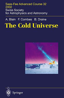 Kartonierter Einband The Cold Universe von Andrew W. Blain, Francoise Combes, Bruce T. Draine