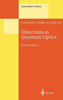 Kartonierter Einband Directions in Quantum Optics von 