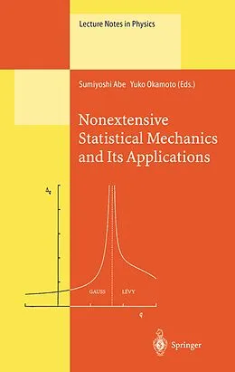 Kartonierter Einband Nonextensive Statistical Mechanics and Its Applications von 
