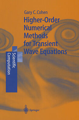 Couverture cartonnée Higher-Order Numerical Methods for Transient Wave Equations de Gary Cohen