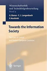 Kartonierter Einband Towards the Information Society von 