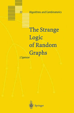 Couverture cartonnée The Strange Logic of Random Graphs de Joel Spencer