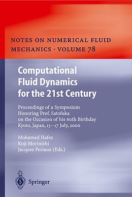 Couverture cartonnée Computational Fluid Dynamics for the 21st Century de Mohamed Hafez, Jacques Periaux, Koji Morinishi