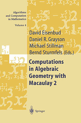 Couverture cartonnée Computations in Algebraic Geometry with Macaulay 2 de 