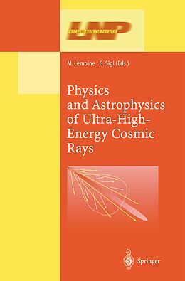 Kartonierter Einband Physics and Astrophysics of Ultra High Energy Cosmic Rays von 
