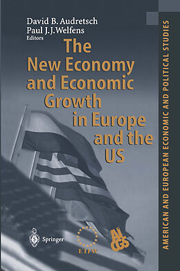 Couverture cartonnée The New Economy and Economic Growth in Europe and the US de 