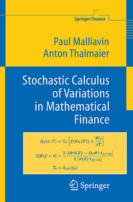 Kartonierter Einband Stochastic Calculus of Variations in Mathematical Finance von Anton Thalmaier, Paul Malliavin
