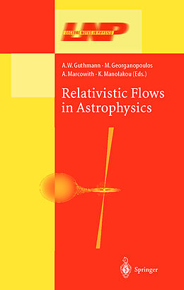 Kartonierter Einband Relativistic Flows in Astrophysics von 