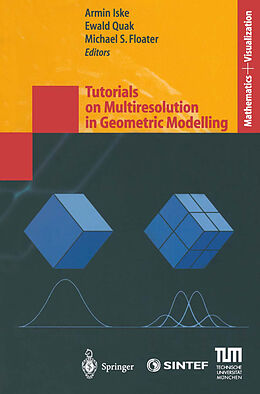 Couverture cartonnée Tutorials on Multiresolution in Geometric Modelling de 