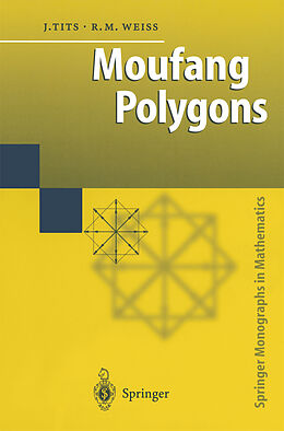 Kartonierter Einband Moufang Polygons von Richard M. Weiss, Jacques Tits