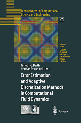 Kartonierter Einband Error Estimation and Adaptive Discretization Methods in Computational Fluid Dynamics von 
