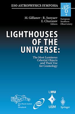 Kartonierter Einband Lighthouses of the Universe: The Most Luminous Celestial Objects and Their Use for Cosmology von 