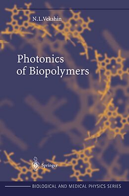 Kartonierter Einband Photonics of Biopolymers von Nikolai L. Vekshin