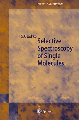 Kartonierter Einband Selective Spectroscopy of Single Molecules von Igor Osad'ko