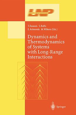 Kartonierter Einband Dynamics and Thermodynamics of Systems with Long Range Interactions von 