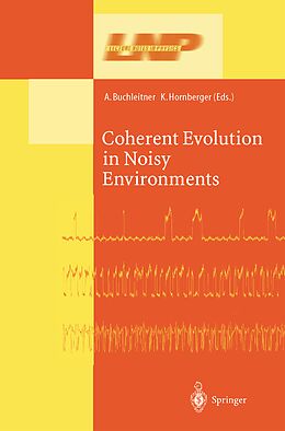 Kartonierter Einband Coherent Evolution in Noisy Environments von 