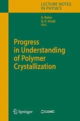 Kartonierter Einband Progress in Understanding of Polymer Crystallization von 