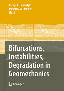 Kartonierter Einband Bifurcations, Instabilities, Degradation in Geomechanics von 