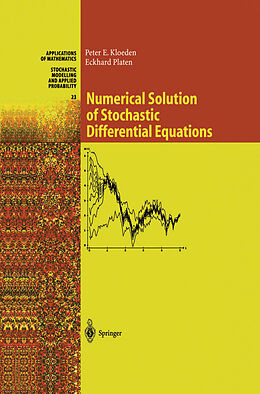 Couverture cartonnée Numerical Solution of Stochastic Differential Equations de Eckhard Platen, Peter E. Kloeden