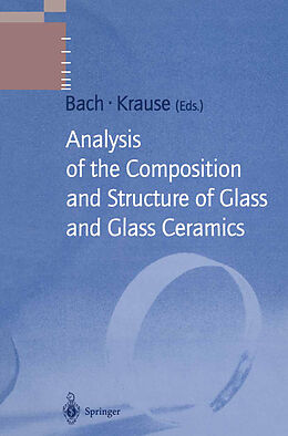 Couverture cartonnée Analysis of the Composition and Structure of Glass and Glass Ceramics de 