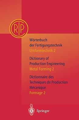 Kartonierter Einband Wörterbuch der Fertigungstechnik. Dictionary of Production Engineering. Dictionnaire des Techniques de Production Mechanique Vol.I/2 von 
