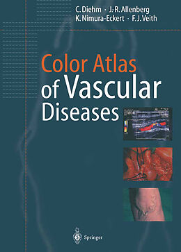 Kartonierter Einband Color Atlas of Vascular Diseases von J. -R. Allenberg, C. Diehm, F. J. Veith