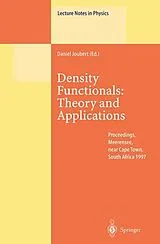 Kartonierter Einband Density Functionals: Theory and Applications von