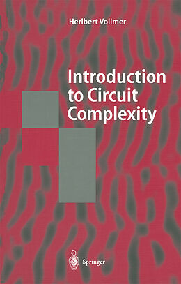 Couverture cartonnée Introduction to Circuit Complexity de Heribert Vollmer