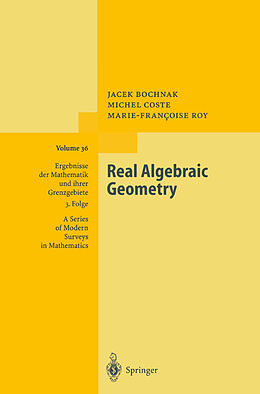 Couverture cartonnée Real Algebraic Geometry de Jacek Bochnak, Marie-Francoise Roy, Michel Coste